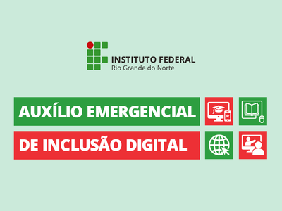 Candidate-se ao Auxilio Digital Emergencial 2021 — Instituto Federal de  Educação, Ciência e Tecnologia de Minas Gerais Campus Ribeirão das Neves