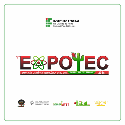 Exposição Científica, Tecnológica e Cultural (Expotec) Campus Pau dos Ferros