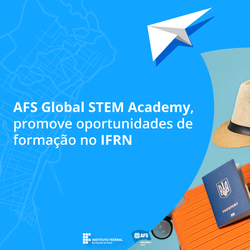 AFS-Global-STEM-Academy,-promove-oportunidades-de-formação-no-IFRN