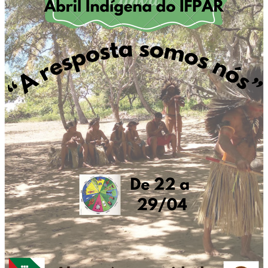 Cartaz de Divulgação do Evento durante o Abril Indígena
