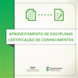 Aproveitamento de Disciplnas e Certificação de Conhecimentos Pau dos Ferros