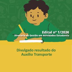 Assistencia Estudantil 2024 - Auxílio Transporte