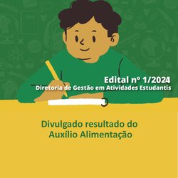 Assistencia Estudantil 2024 - Auxílio Alimentação