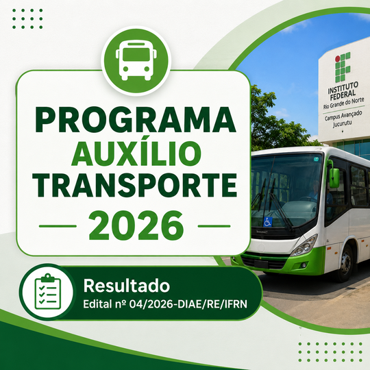 Auxílio transporte Campus Jucurutu 2026 - Resultado