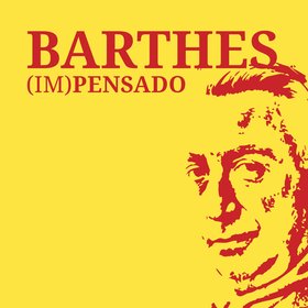 Barthes (IM)pensado