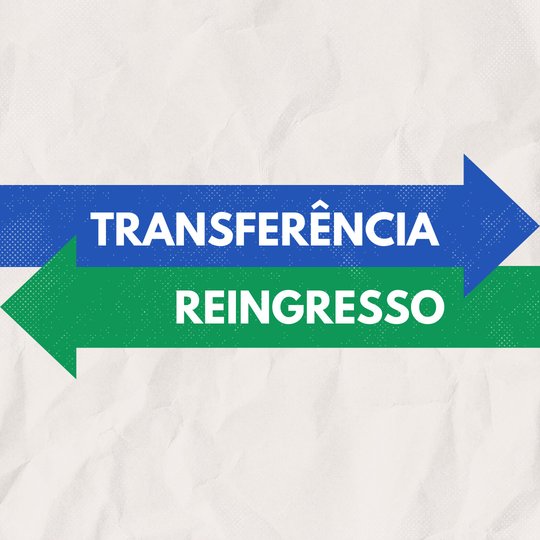Transferência e Reingresso
