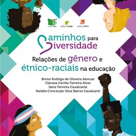 Caminhos para diversidade - Volume II (Relações de gênero e étnico-raciais na educação)