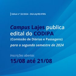 Campus_Lajes_publica_edital_do_Codipa_para_o_segundo_semestre_de_2024_Portal-572f85349fd54187a287eb687149bce5