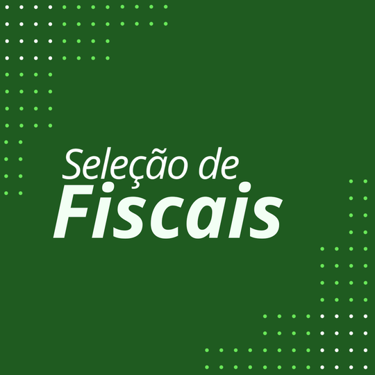 Seleção de fiscais