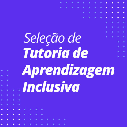 Seleção de Tutoria (TAI)  (Capa para notícia)