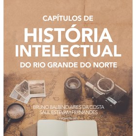 Capítulos de história intelectual do Rio Grande do Norte