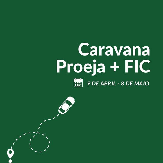Caravana Proeja +FIC - Imagem de destaque