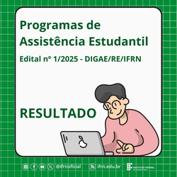 Resultado dos Programas edital 1/2025 DIGAE/IFRN