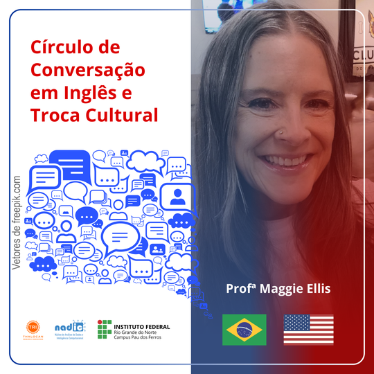 Círculo de Conversação em Inglês e Troca Cultural - Pau dos Ferros