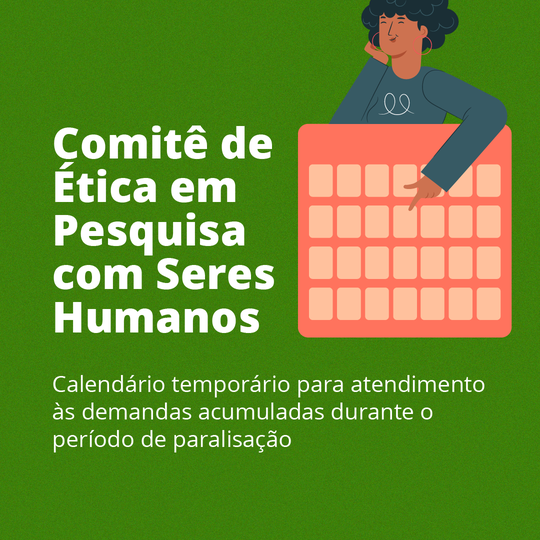 Comitê de Ética em Pesquisa com Seres Humanos - Calendário temporário (2024)