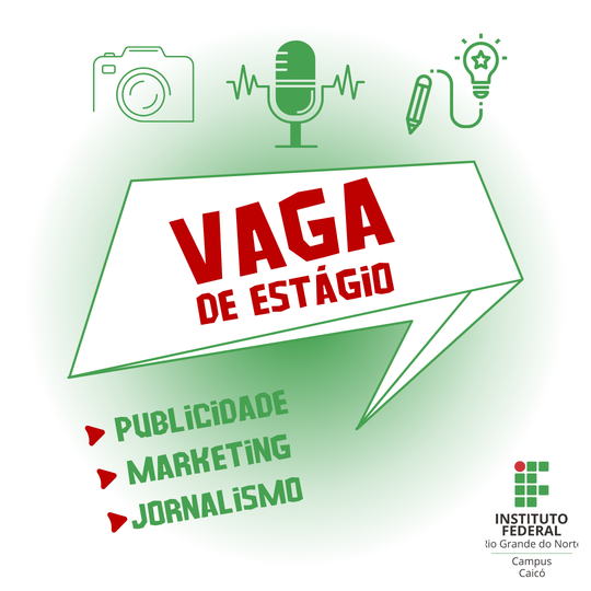Estágio de Comunicação Caicó 2024