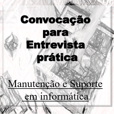 Convocação para entrevista prática