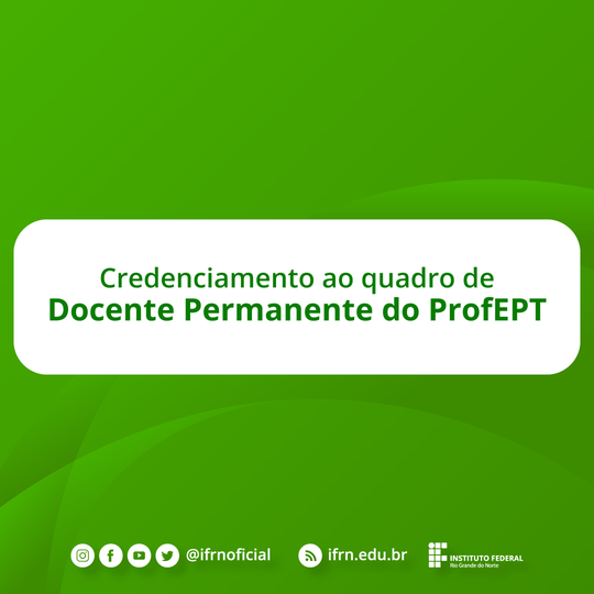 Credenciamento-ao-quadro-de-Docente-Permanente-do-ProfEPT