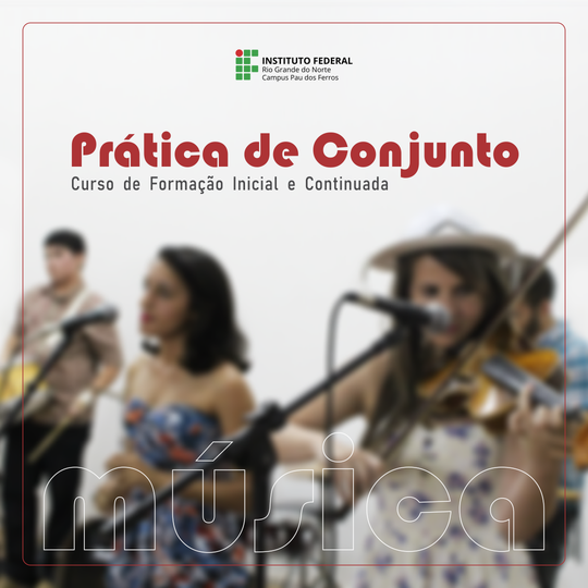 Formação Inicial e Continuada em Prática de Conjunto Pau dos Ferros