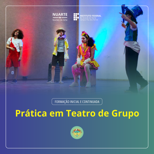 Curso de Formação Inicial Continuada de Prática em Teatro de Grupo