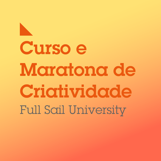 Abertas inscrições para maratona de criatividade e curso na Full Sail University