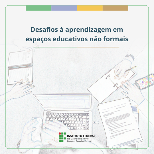 Evento Química Pau dos Ferros Desafios à Aprendizagem em Espaços Educativos Não Formais