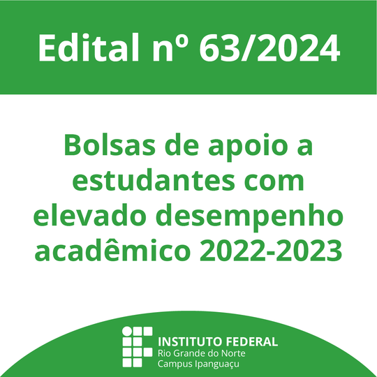 Divulgação edital nº 63/2024 - DG/IP