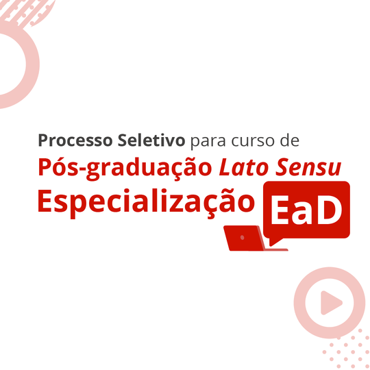 Divulgados editais para cursos de Especialização na modalidade EaD