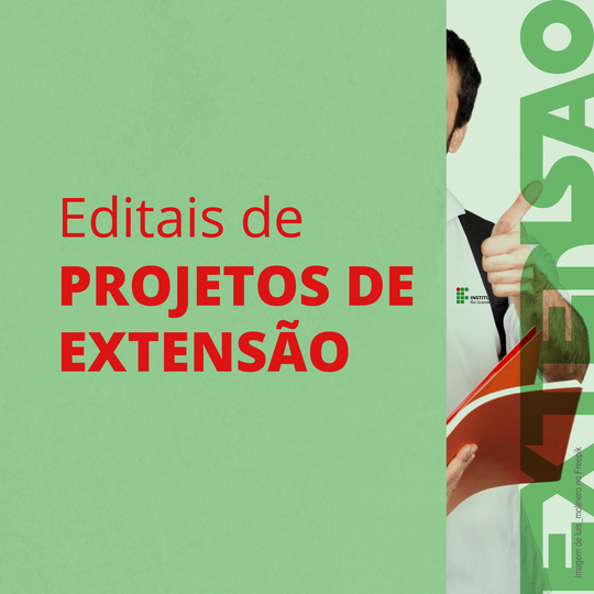 Divulgados editais para projetos de extensão em 2025