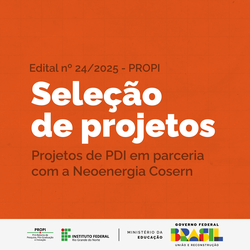 EDITAL Nº 24 2025 PROPI Neoenergia Cosern Portal