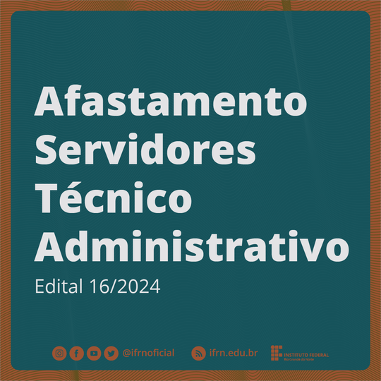 Edital 16-2024 - Afastamento