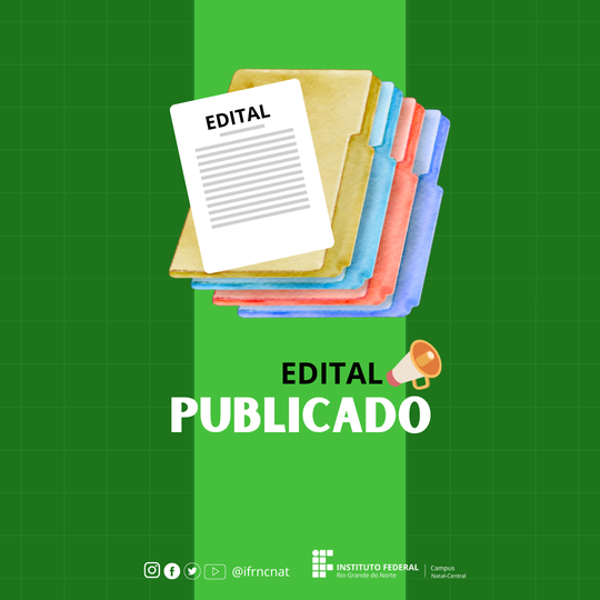 Imagem na cor verde escuro, com faixa vertical verde claro, com o desenho de umas pastas arquivo e uma folha sobrepondo a imagem. Um pouco abaixo do centro da arte, as palavras Edital Publicado, com a imagem de um megafone na lateral direita.