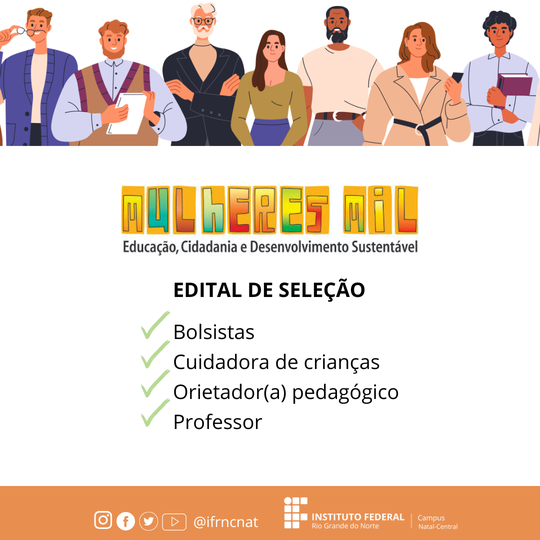 Card com o desenho de profissionais na parte superior e a logomarca e as informações do edital, ao centro, e uma barra com a logomarca do campus central e o endereço das redes sociais, na parte inferior da arte