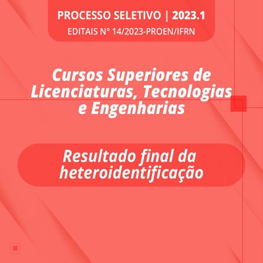 Resultado final de heteroidentificação - Edital n° 14