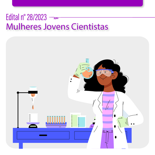 Edital_n_28-2023_Mulheres_Jovens_Cientistas_Matéria_-_Capa_cópia_4-69bc38cc887e42a59a2b08c5695b6bad