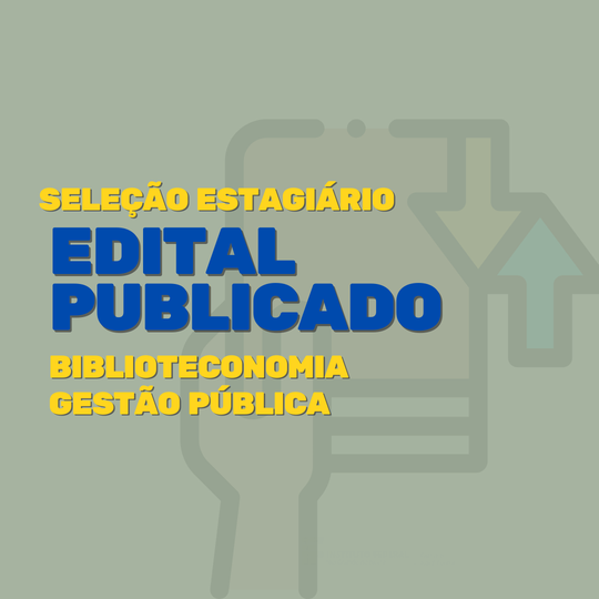 Estágio Biblioteconomia e Gestão Pública