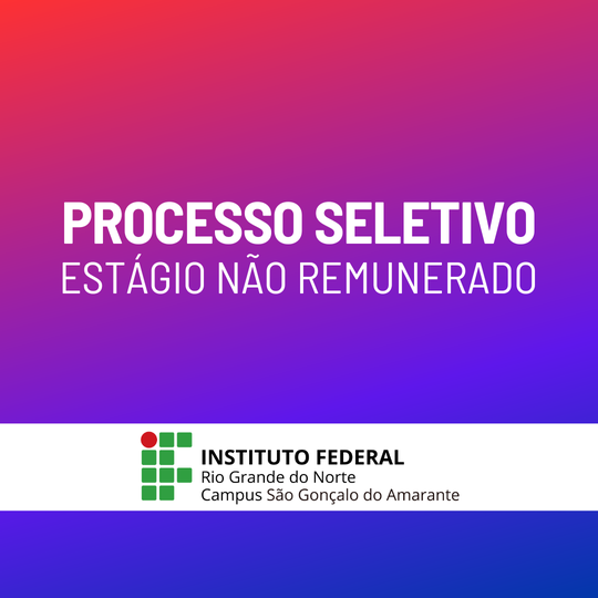 Processo Seletivo estágio não remunerado