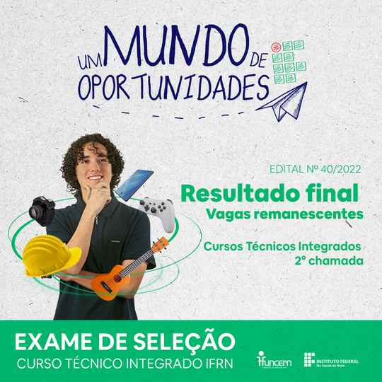 Exame de Seleção 2023 - 2ª Chamada resultado final vagas remanescentes