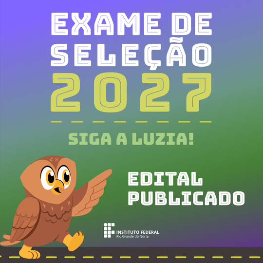 Exame de Seleção 2027 - Edital publicado