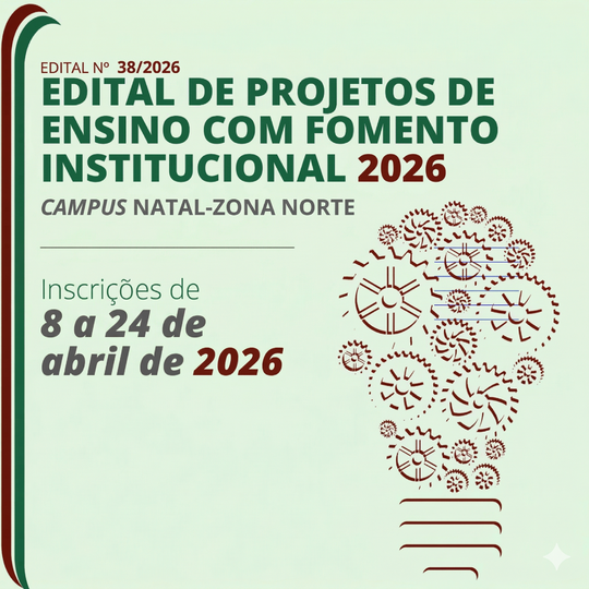 Edital 38/2026 - Projetos de ensino com fomento institucional (redes)