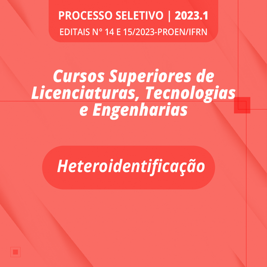 Heteroidentificação para processo seletivo de cursos superiores de graduação via Enem