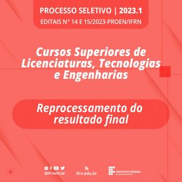 Reprocessamento do resultado final de Graduações via Enem - Ed. 14 e 15