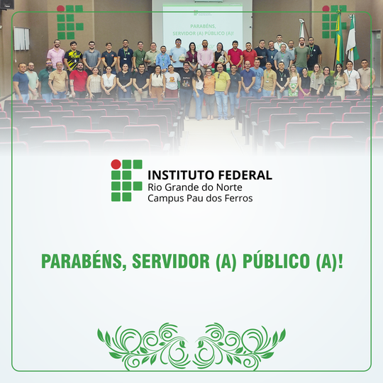 Campus Pau dos Ferros homenageia seus servidores públicos