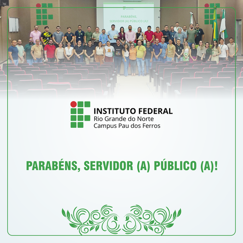Campus Pau dos Ferros homenageia seus servidores públicos