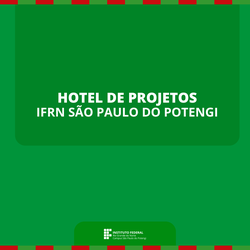 Hotel-de-Projetos---IFRN-São-Paulo-do-Potengi