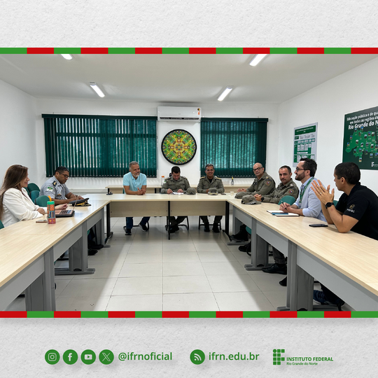 IFRN e Polícia Militar discutem parcerias para inovação e qualificação em segurança pública_Portal