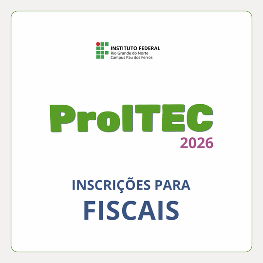 Inscrição de Fiscais ProITEC 2026 Pau dos Ferros