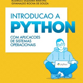 Introdução a Python com Aplicações de Sistemas Operacionais