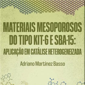 Materiais Mesoporosos do Tipo Kit-6 e Sba-15