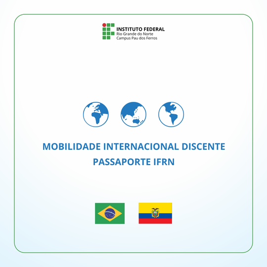 Mobilidade Internacional Discente Campus Pau dos Ferros